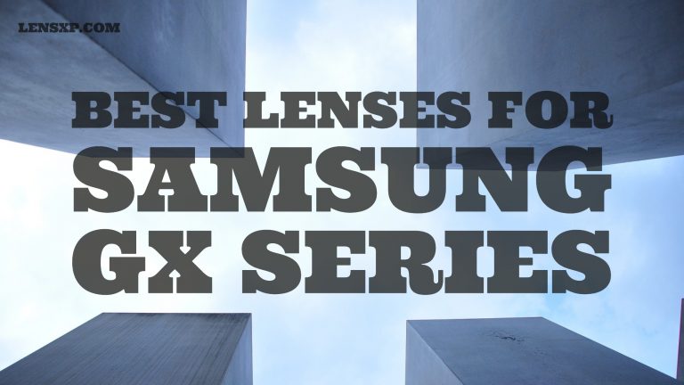 Best Lenses for Samsung GX Series Pentax KAF2 KAF & KA Mount
