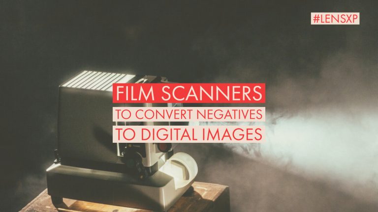 Best Negative Film Scanners: Convert Slides & Film to Digital Photographs
