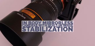 In Body Mirrorless Cameras With Built-in Image Stabilization