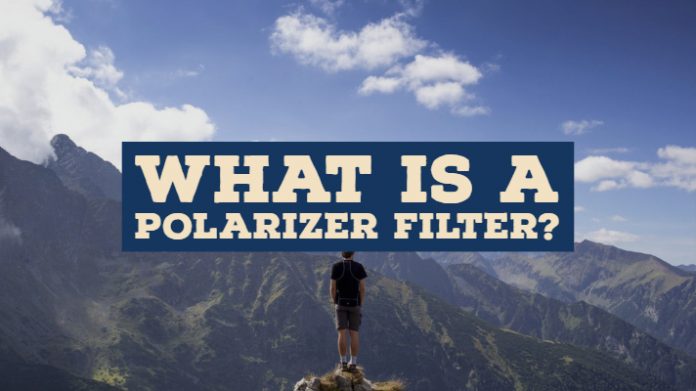 What Is A Polarizer Filter?