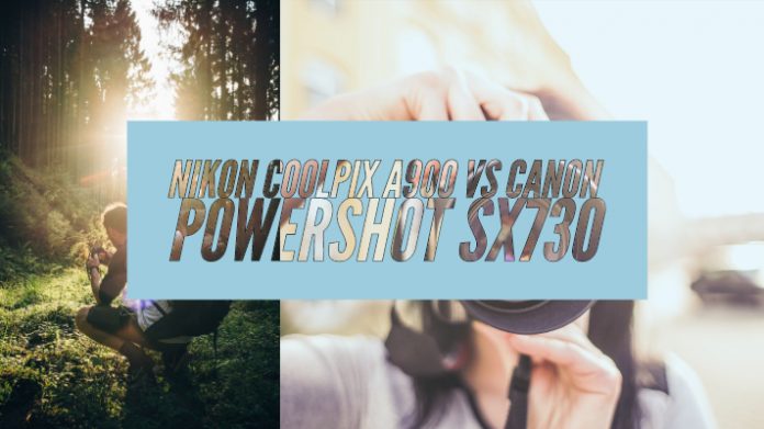Nikon Coolpix A900 vs Canon Powershot SX730