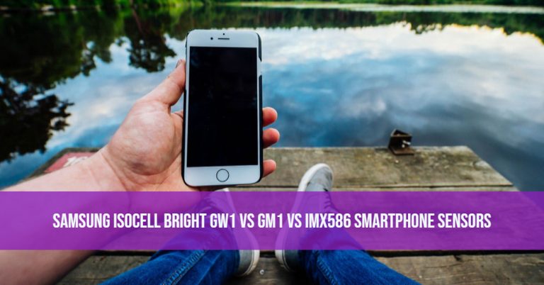 Samsung ISOCELL Bright GW1 vs GM1 vs IMX586 Smartphone Sensors