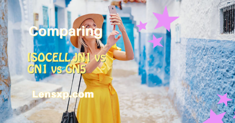 Samsung ISOCELL JN1 vs GN1 vs GN5 – Specs Comparison