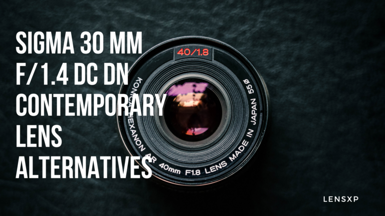 List of Sigma 30 mm f/1.4 DC DN Contemporary Lens alternatives
